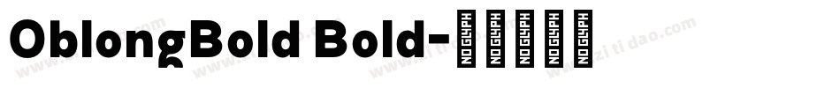 OblongBold Bold字体转换